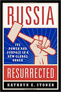 Russia Rescurrected by Kathryn Stoner